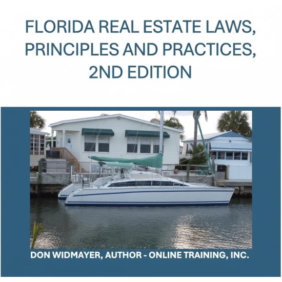 FLORIDA REAL ESTATE LAWS, PRINCIPLES AND PRACTICES, 2ND EDITION eBook 
